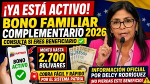 Activo el Bono Familiar Complementario 2026 – Guía Completa para Saber si Eres Beneficiario y Cómo Cobrarlo Fácilmente