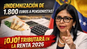 Indemnización de 1.800 Euros a Pensionistas – Cómo Tributa en la Declaración de la Renta 2026